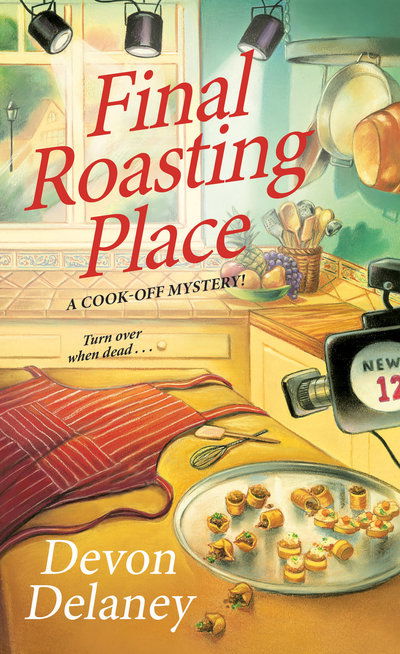 Cover for Devon Delaney · Final Roasting Place - A Cook-Off Mystery (Pocketbok) (2018)