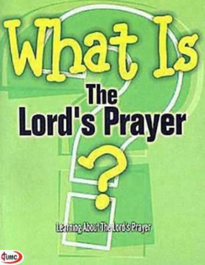 Cover for Abingdon Press · What Is the Lord's Prayer? (Pkg of 5) (Hardcover Book) (2017)