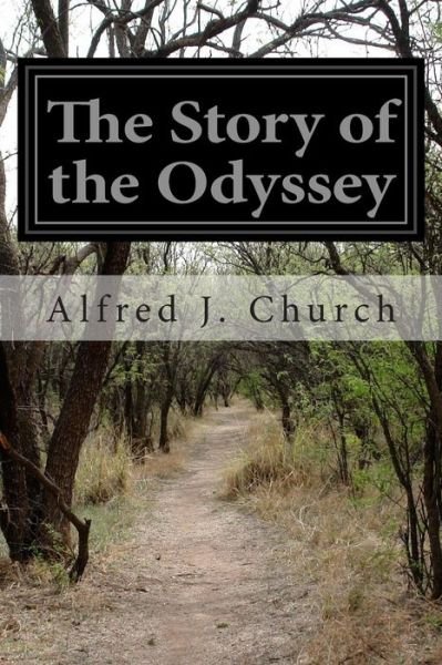 Cover for Alfred J. Church · The Story of the Odyssey (Taschenbuch) (2014)