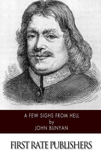 Cover for John Bunyan · A Few Sighs from Hell (Pocketbok) (2014)