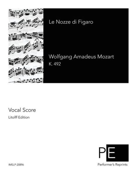 Cover for Wolfgang Amadeus Mozart · Le Nozze Di Figaro (Paperback Bog) (2014)