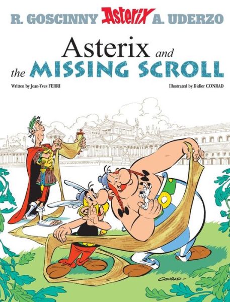 Asterix: Asterix and The Missing Scroll: Album 36 - Asterix - Jean-Yves Ferri - Livros - Little, Brown Book Group - 9781510100459 - 22 de outubro de 2015