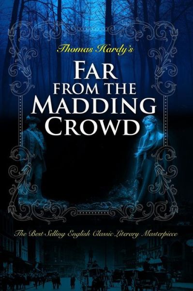 Cover for Hardy, Thomas, Defendant · Far from the Madding Crowd (Pocketbok) (2015)