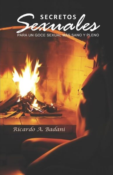 Cover for Ricardo a Badani · Secretos Sexuales (Paperback Book) (2008)