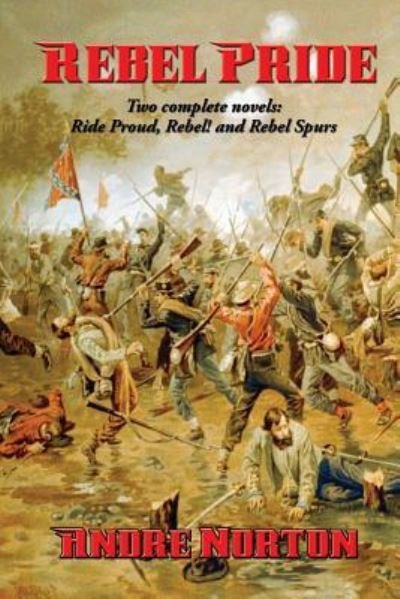 Cover for Andre Norton · Rebel Pride (Paperback Book) (2015)