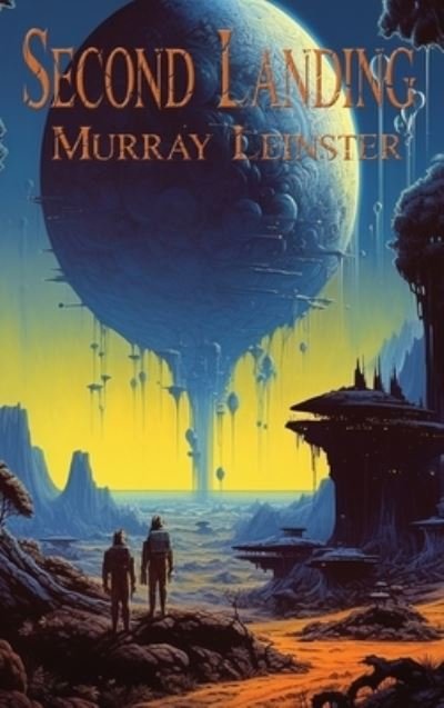 Cover for Murray Leinster · Second Landing (Bog) (2023)
