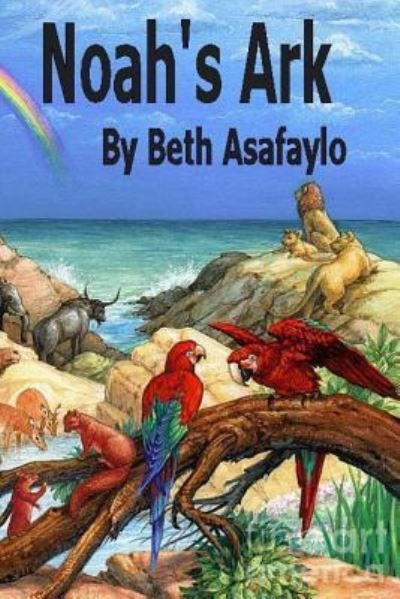 Cover for Beth a Asafaylo · Noah's Ark (Paperback Book) (2015)