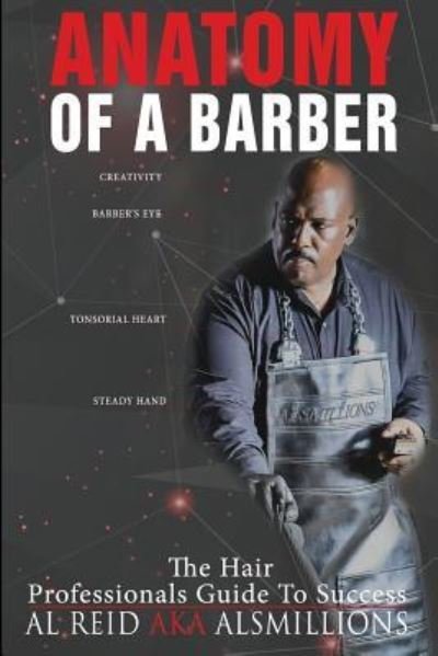 Cover for Al &quot;alsmillions&quot; Reid · Anatomy Of A Barber (Paperback Book) (2016)
