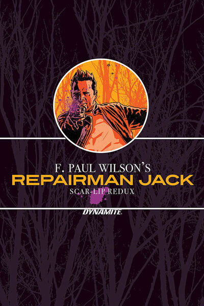 Cover for F. Paul Wilson · F. Paul Wilson’s Repairman Jack: Scar-Lip Redux (Hardcover Book) (2020)