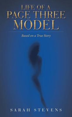 Cover for Sarah Stevens · Life of a Page Three Model (Paperback Book) (2017)