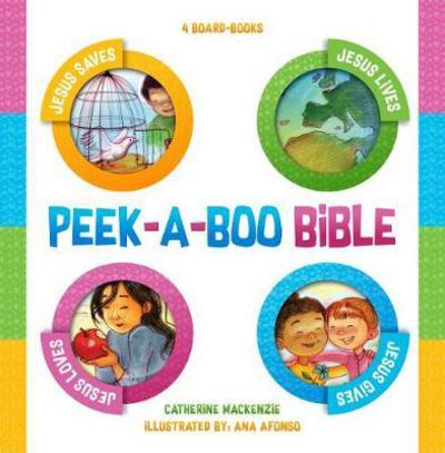 Cover for Catherine MacKenzie · Peek–a–boo Bible: 4 Board–Books (Paperback Book) [Revised edition] (2018)