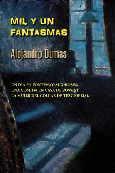 Cover for Alejandro Dumas · Mil y un fantasmas (Paperback Book) (2016)