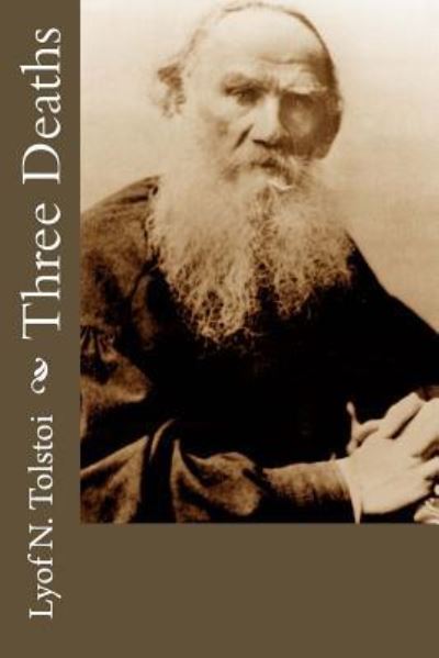 Cover for Lyof N Tolstoi · Three Deaths (Paperback Book) (2016)