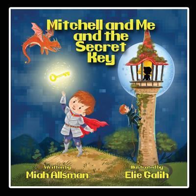 Cover for Miah Allsman · Mitchell and Me and the Secret Key (Paperback Book) (2016)