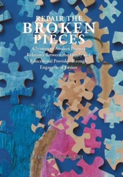 Cover for Edd Deborah M Vereen · Repair the Broken Pieces (Hardcover Book) (2017)