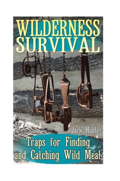 Cover for Jack Hunter · Wilderness Survival (Paperback Book) (2017)