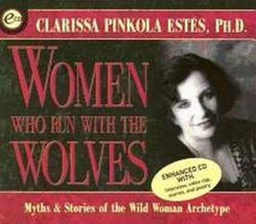 Cover for Clarissa Pinkola Estés · Women Who Run with the Wolves (Audiobook (CD)) [Unabridged edition] (2001)