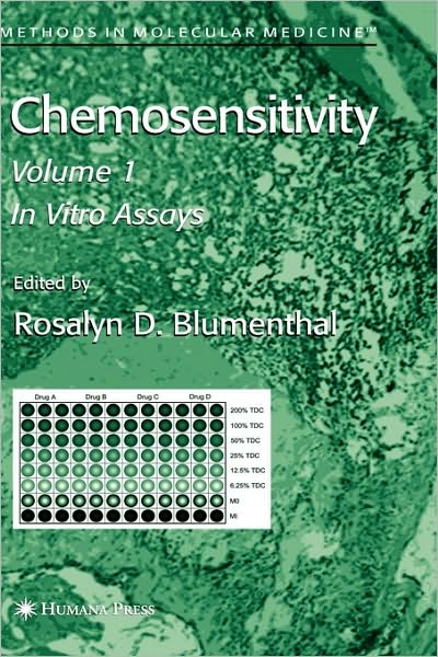 Cover for Rosalyn D Blumenthal · Chemosensitivity: Volume I: In Vitro Assays - Methods in Molecular Medicine (Hardcover Book) [2005 edition] (2005)