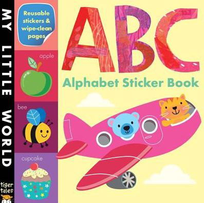 Cover for Tiger Tales · ABC Alphabet Sticker Book - My Little World (Taschenbuch) (2014)