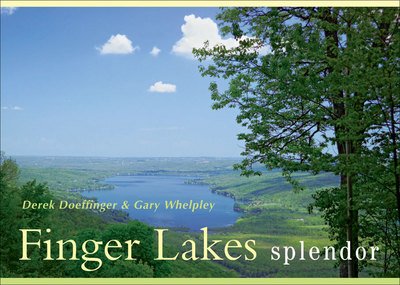 Cover for Derek Doeffinger · Finger Lakes Splendor (Hardcover bog) (2007)