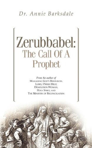 Cover for Annie Barksdale · Zerubbabel: the Call of a Prophet (Paperback Book) (2002)