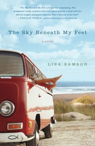 Cover for Lisa Samson · The Sky Beneath My Feet (Paperback Book) (2013)