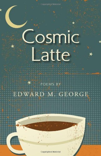 Cover for Edward M. George · Cosmic Latte (Pocketbok) (2012)
