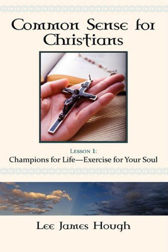 Cover for Lee Hough · Common Sense for Christians (Hardcover Book) (2008)