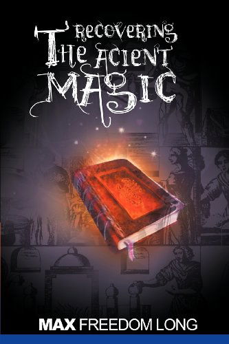 Cover for Max Freedom Long · Recovering the Ancient Magic (Paperback Book) (2012)