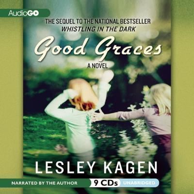 Cover for Lesley Kagen · Good Graces A Novel (CD) (2012)