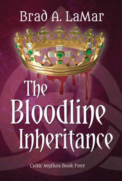 Cover for Brad A Lamar · The Bloodline Inheritance (Paperback Book) (2017)