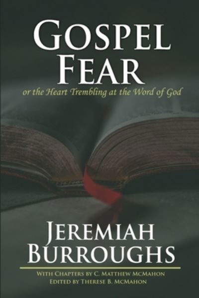 Cover for Jeremiah Burroughs · Gospel-Fear or the Heart Trembling at the Word of God (Book) (2023)