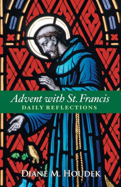 Cover for Diane M Houdek · Advent with St. Francis (Paperback Book) (2017)