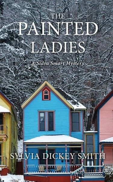 Cover for Sylvia Dickey Smith · The Painted Ladies (Pocketbok) (2020)