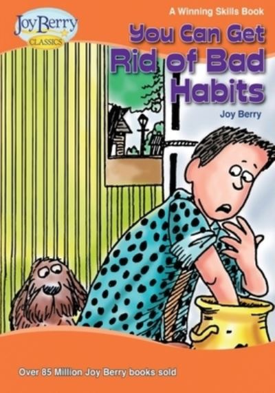 Cover for Joy Berry · You Can Get Rid of Bad Habits (Book) (2020)