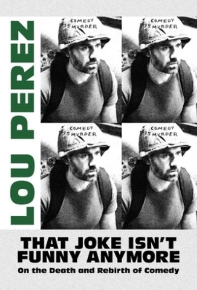 Cover for Lou Perez · That Joke Isn?t Funny Anymore (Paperback Book) (2022)