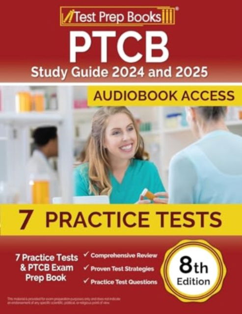 Cover for Lydia Morrison · PTCB Study Guide 2024 and 2025 : 7 Practice Tests and PTCB Exam Prep Book [8th Edition] (Paperback Bog) (2023)