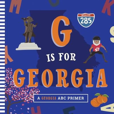Cover for Christopher Robbins · G Is for Georgia (Board book) (2023)