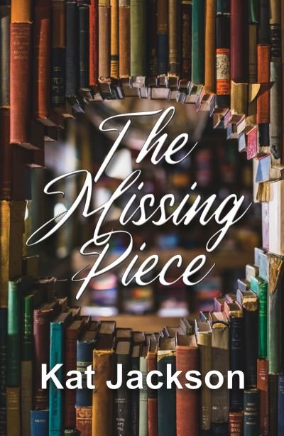 Cover for Kat Jackson · The Missing Piece (Pocketbok) (2023)