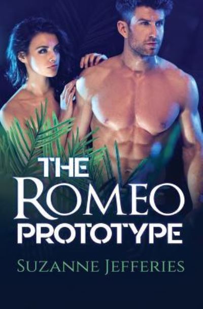 Cover for Suzanne Jefferies · The Romeo Prototype (Paperback Book) (2019)