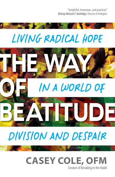 Cover for Casey Cole Ofm · The Way of Beatitude (Paperback Book) (2022)