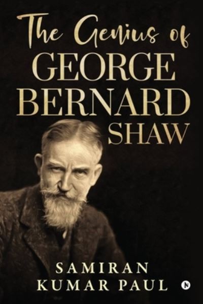 Cover for Samiran Kumar Paul · The Genius of George Bernard Shaw (Paperback Book) (2020)