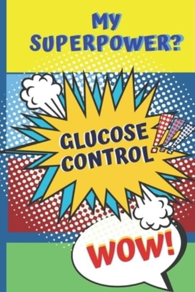 Cover for Sule Notebooks · Controlling Glucose (Paperback Book) (2019)