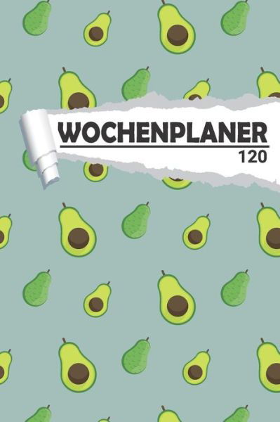 Cover for Aw Media · Wochenplaner Avocado Muster (Paperback Book) (2020)