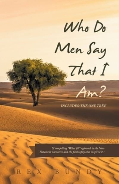 Cover for Rex Bundy · Who Do Men Say That I Am? : Includes (Bok) (2022)