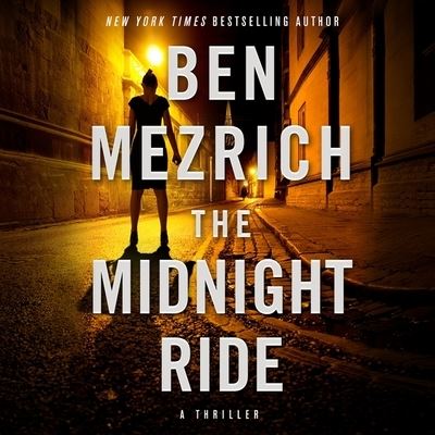 Cover for Ben Mezrich · The Midnight Ride Lib/E (CD) (2022)