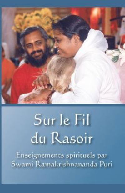Cover for Swami Ramakrishnananda Puri · Sur le fil du Rasoir (Paperback Book) (2016)
