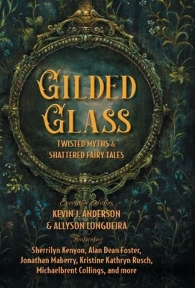 Cover for Kevin J. Anderson · Gilded Glass (Bok) (2022)