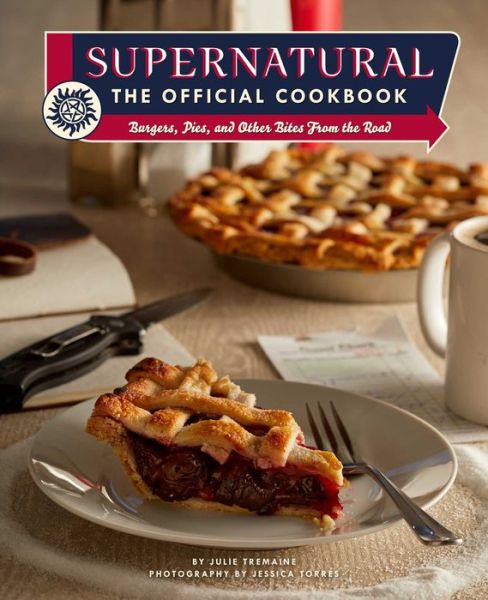 Cover for Julie Tremaine · Supernatural: The Official Cookbook: Burgers, Pies and Other (Gebundenes Buch) (2019)