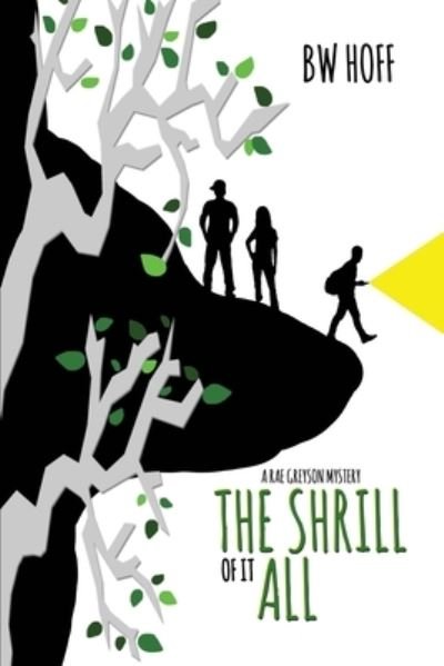 Cover for Bw Hoff · Shrill of It All (Bok) (2022)